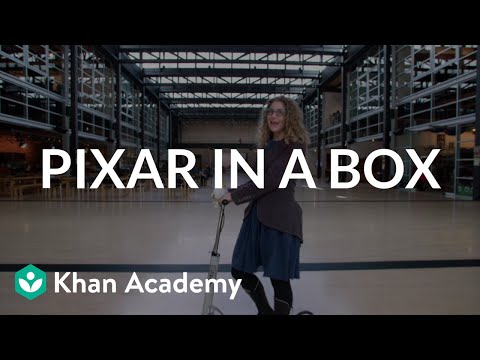 Pixar in a Box | Welcome to Pixar in a Box | Khan Academy