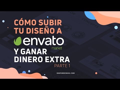 Cómo Subir tu Diseño a Envato y Ganar Dinero Extra (Parte 1)