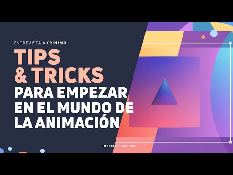 Tips &amp; Tricks Para Empezar En El Mundo De La Animación - Crinimo En Creativos Exitosos