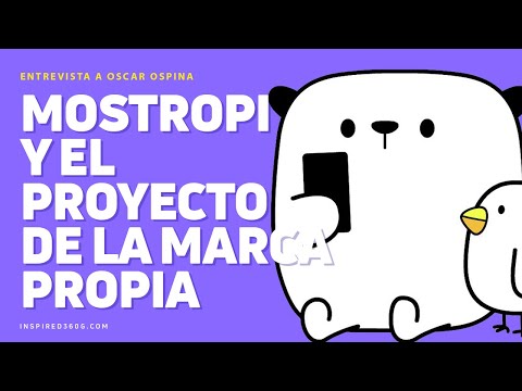 El Sueño De La Marca Propia - Entrevista a Mostropi
