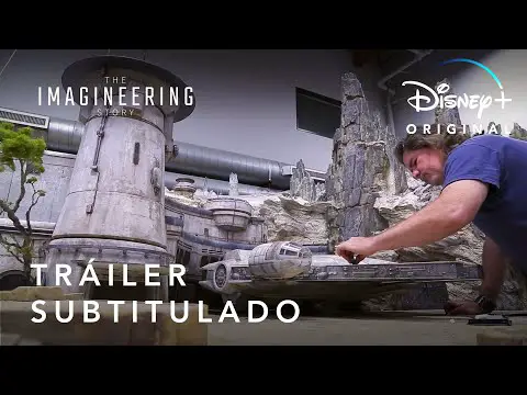 The Imagineering Story | Tráiler Oficial Subtitulado | Disney+