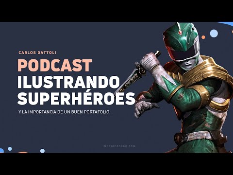 Podcast Ilustrando Superhéroes con Carlos Dattoli en Creativos Exitosos